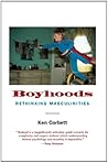 Boyhoods by Ken Corbett (2011-04-05) Boyhoods by Ken Corbett (2011-04-05)