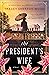 The President's Wife: A Novel (Thorndike Press Large Print Top Shelf)