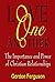 Love One Another (The Vitality and Power of Christian Relationships)