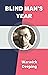 Blind Man’s Year