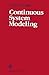 Continuous System Modeling by Fran?ois E. Cellier (1991-12-20)