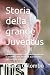 Storia della grande Juventu...