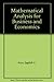 Mathematical Analysis for Business and Economics by Jagdish C. Arya (1981-05-03)