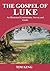 The Gospel of Luke: An Illu...