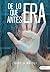 De lo que antes era (Spanish Edition)