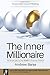 The Inner Millionaire: The simple step by step GUIDE to Financial Freedom by Andrew Barsa (19-Mar-2015) Paperback