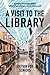 A Visit to the Library: Lar...