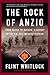The Rock Of Anzio: From Sicily To Dachau, A History Of The U.S. 45th Infantry Division by Flint Whitlock (2005-03-30)
