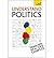 [ { UNDERSTAND POLITICS (TEACH YOURSELF (MCGRAW-HILL)) - GREENLIGHT } ] by Joyce, Peter (AUTHOR) Oct-14-2010 [ Paperback ]
