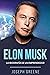 Elon Musk: La Biografía de ...