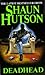 Deadhead by Shaun Hutson (1994-03-03)