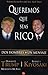 Queremos que seas rico (Spanish Edition) by Robert T. Kiyosaki (2013-10-31)