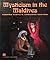Mysticism in the Maldives by Ali Hussain