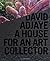 David Adjaye: A House for an Art Collector by Adjaye, David, Lindemann, Adam, Allison, Peter published by Rizzoli (2011) [Hardcover]
