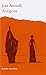 Antigone (La Petite Vermillon) (French Edition) by Jean Anouilh (2008) Paperback