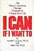 I Can if I Want To by Ph.D. Arnold A Lazarus (1975-12-23)