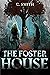 The Foster House by C.  Smith