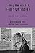 Being Feminist, Being Christian: Essays from Academia (2008-04-15)