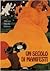 Un secolo di manifesti : Comunicazione e persuasione alle origini della cartellonistica italiana.