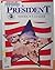 The President: America's Leader (Good Citizenship Library)