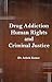 Drug Addiction Human Rights...