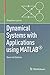 Dynamical Systems with Applications using MATLAB?? by Stephen Lynch (2014-07-23)