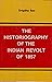 Historiography of the Indian Revolt of 1857