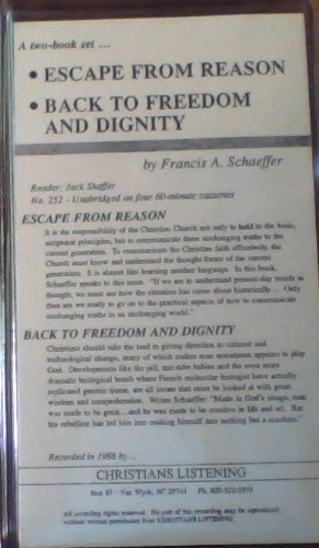 Escape From Reason / Back to Freedom and Dignity
