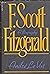 F. Scott Fitzgerald: A Biography (English and French Edition)