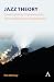 Jazz Theory – Contemporary Improvisation, Transcription and C... by Ron Westray