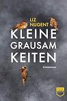 Kleine Grausamkeiten