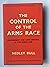 The Control of the Arms Race
