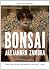 Bonsai by Zambra, Alejandro published by Melville House by Alejandro Zambra