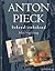 Anton Pieck: Bekend, Onbekend