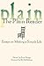 The Plain Reader: Essays on Making a Simple Life by Savage, Scott(May 5, 1998) Paperback