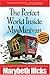The Perfect World Inside My Minivan -- One mom's journey thro... by Marybeth Hicks