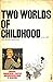 Two Worlds of Childhood: Us And USSR (Penguin Education)