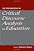 An Introduction to Critical Discourse Analysis in Education (2004-03-03)