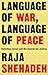 Language of War, Language of Peace