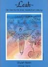 Leah: Die Geschichte einer meditativen Heilung