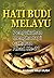 Hati Budi Melayu by Hashim Haji Musa