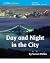 Day and Night in the City by Susan Halko