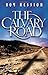 The Calvary Road by Roy Hes...