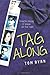 Tag Along by Tom Ryan (2013-10-01)