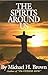 The Spirits Around Us by Michael H. Brown (1-Oct-2010) Paperback