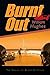 [(Burnt Out)] [By (author) William Hughes] published on (December, 2011)