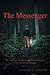 The Messenger by Claude L. Chafin (2013-11-15)