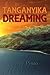 Tanganyika Dreaming by Terr...