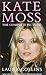 Kate Moss: The Complete Picture by Collins Laura (2013-01-03) Paperback