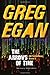 The Arrows of Time: Orthogonal Book Three by Egan, Greg (2013) Paperback